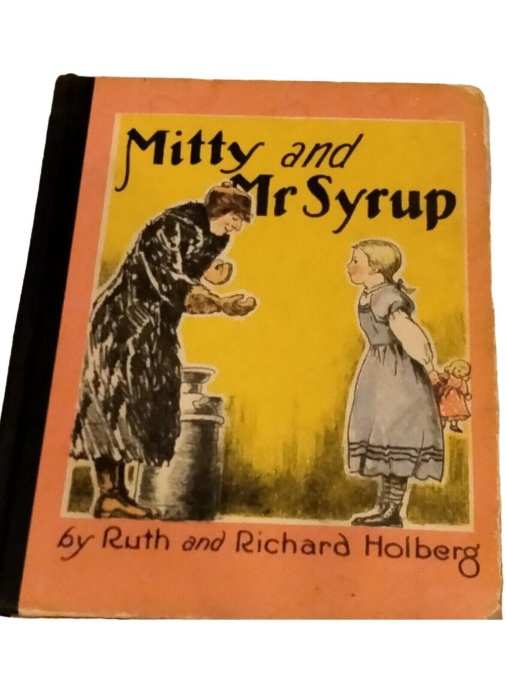 Mitty And Mr Syrup Ruth Richard Holberg 1935 First Edition Hardcover Craft Art